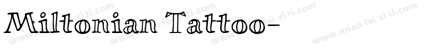 Miltonian Tattoo字体转换
